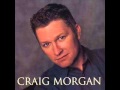 Craig Morgan - Everywhere I Go