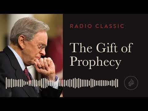 The Gift of Prophecy – Radio Classic – Dr. Charles Stanley – Power of the Holy Spirit - Part 4