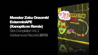 Monster Zoku Onsomb! - ExterminAPE (Xanopticon Remix)