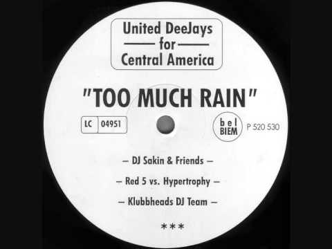 United Deejays For Central America - Too Much Rain (Klubbheads DJ Team Remix) 1998