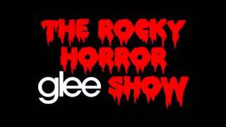 Glee The Rockey Horror Glee Show - 06. There&#39;s A Light (Over At The Frankenstein Place)
