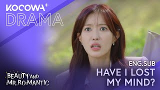 Have I Lost My Mind? | Beauty and Mr. Romantic EP09 | KOCOWA+