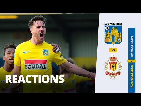 Reactions • KVC Westerlo 2 - 0 Mechelen (28.01.2023)