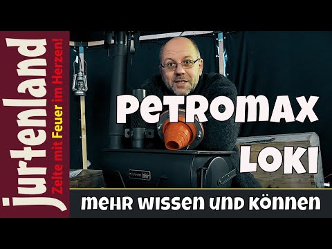 Zeltofen - Petromax Loki - Jurtenland