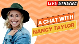 Nancy Taylor joins us to chat! (& A some advice to Online Teachers)