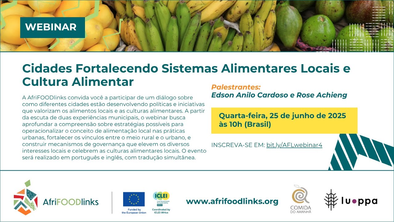 Cidades Fortalecendo Sistemas Alimentares Locais e Cultura Alimentar