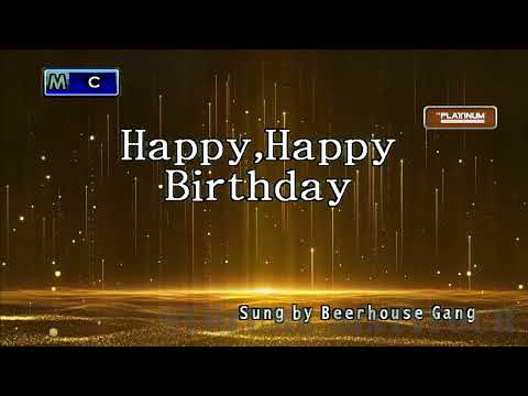 Beerhouse Gang - Happy, Happy Birthday || Karaoke/Lyrics/Instrumental