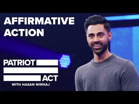 Affirmative Action | Patriot Act with Hasan Minhaj | Netflix