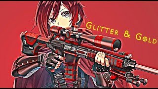 RWBY AMV ~ Glitter and Gold [Thanks for 9,000]