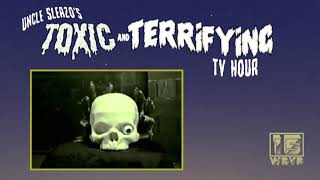 Uncle Sleazo's Toxic and Terrifying T.V. Hour (Teaser)