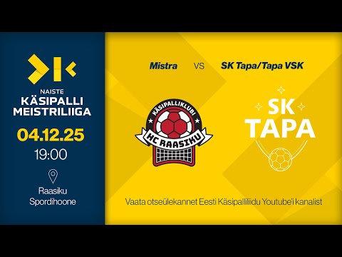 Mistra - SK Tapa/Tapa VSK | NAISTE KÄSIPALLI MEISTRILIIGA 2026