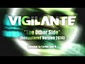 Vigilante "The Other Side" (Remastered) [HD]