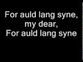 The Bambir - Auld Lang Syne (lyrics) 