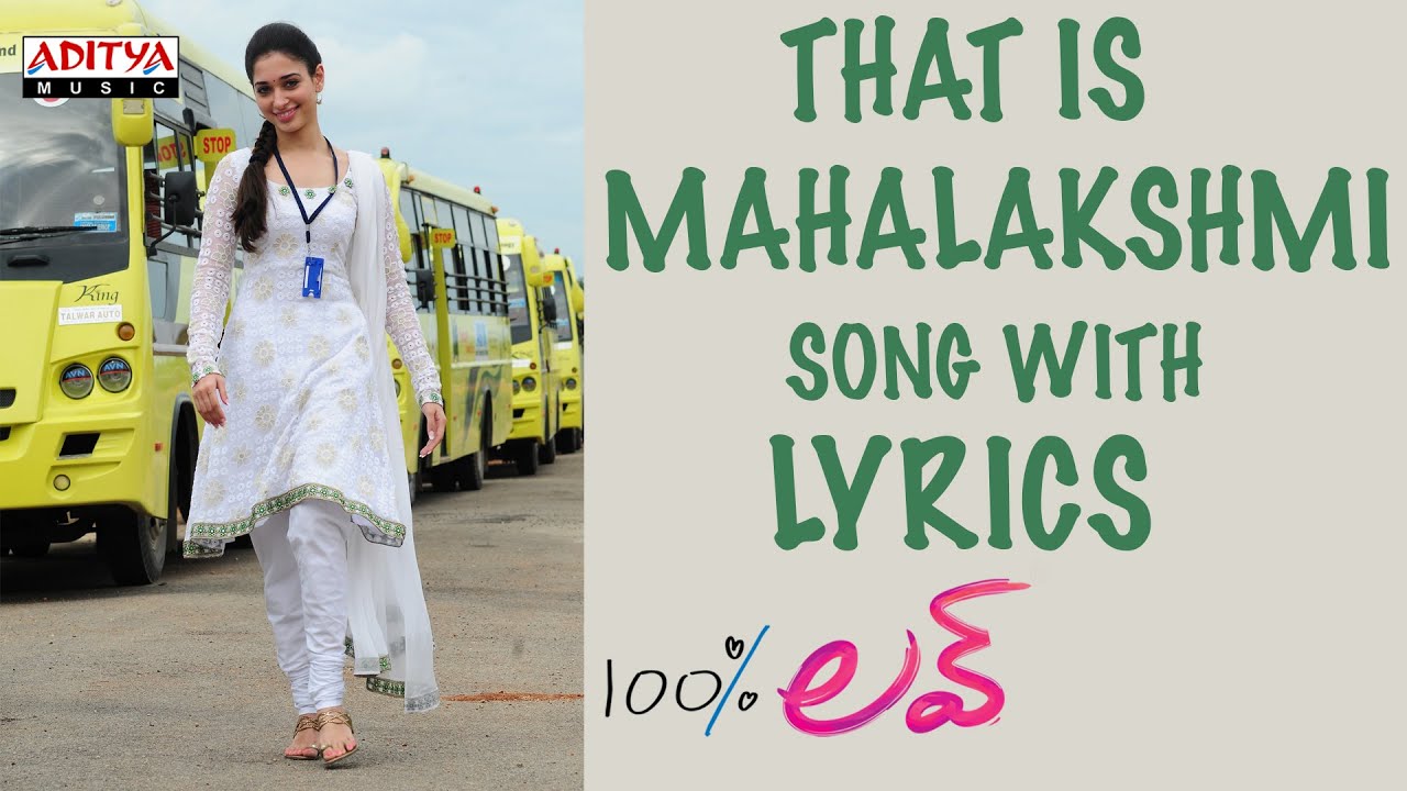 That Is Mahalakshmi Lyrics  | 100 Percent Love | Naga Chaitanya, Tamanna | Richard | Devi Sri Prasad