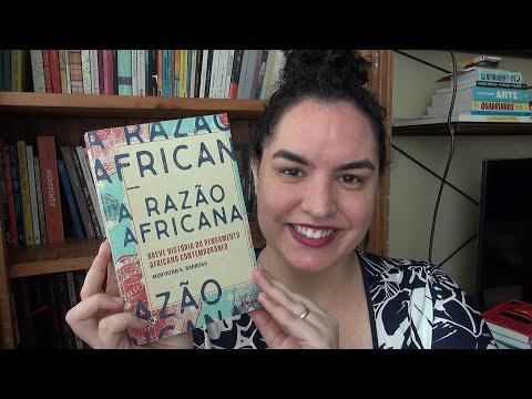 LIVRO: A razo africana: breve histria do pensamento africano contemporneo #PapoDeHistoriadores