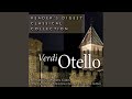 Otello, Act II: Pace, signor