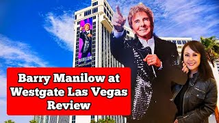 Barry Manilow at Westgate Las Vegas