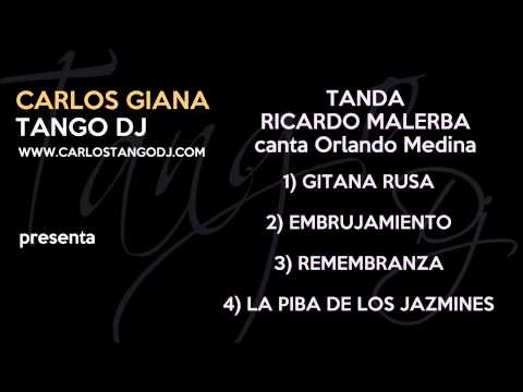 Carlos Tango DJ - Tanda Ricardo MALERBA - Orlando MEDINA