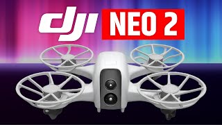 DJI NEO 2 Leaked! - Coming When?
