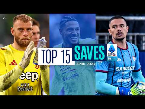 The Top 15 Saves of April | Top Saves | Serie A 2025/26