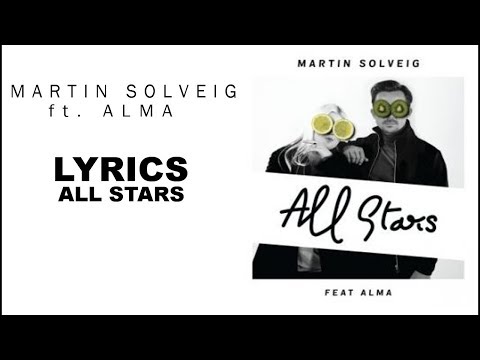 Martin Solveig - All Stars (Official Lyrics) ft. ALMA