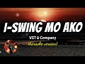 I SWING MO AKO VST COMPANY Karaoke Version