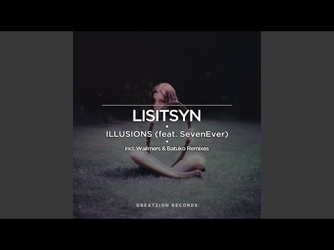 Illusions (feat. SevenEver)