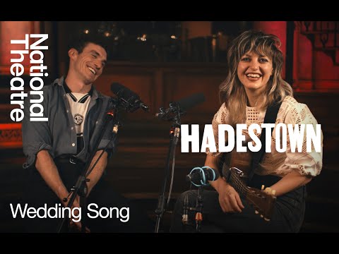 Hadestown | Wedding Song with Anaïs Mitchell and Dónal Finn | National Theatre