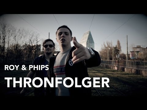 Roy & Phips - Thronfolger (prod. by DJ Tron)