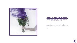 The Burden - Moving Pictures