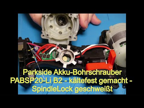 Lidl Parkside Performance Akku Bohrschrauber PABSP 20-Li B2 - SpindleLock geschweißt - kältefest