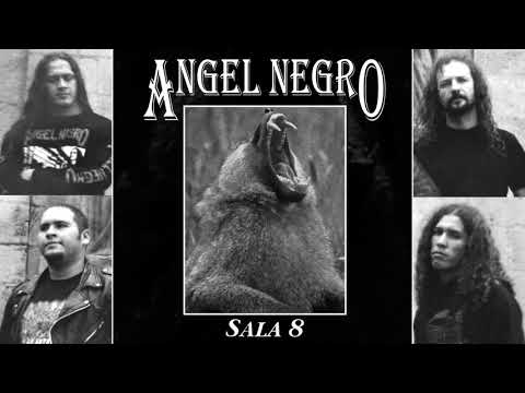 Angel Negro  -  Sala 8