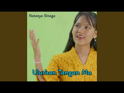 Ulurkan Tangan Mu