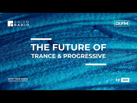 Prizm Radio - Episode 001 (with Armedio & Cosmaks)