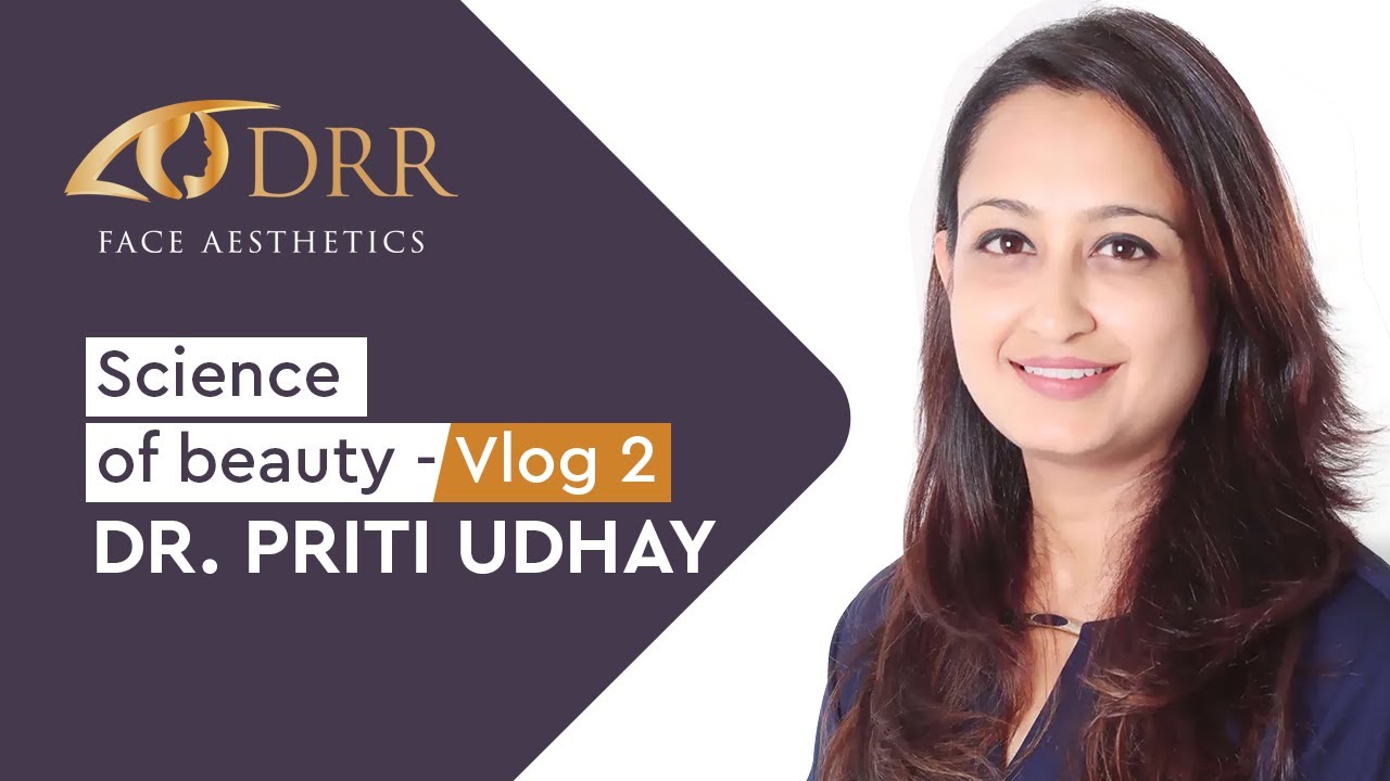 Science of Beauty, with Dr Priti Udhay