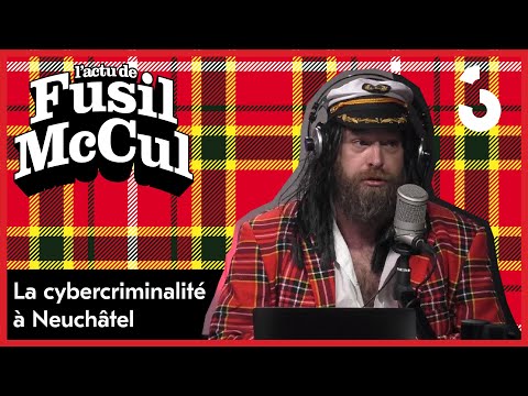 La cybercriminalité à Neuchâtel: réaction de Fusil McCul