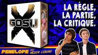 [ GOSU X ] - La règle, la partie, la critique !