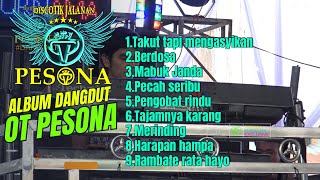 Download lagu TAKUT TAPI MENGASYIKAN | BERDOSA | MABUK JANDA | PECAH SERIBU | TAJAMNYA KARANG - DANGDUT OT PESONA mp3 Download lagu TAKUT TAPI MENGASYIKAN | BERDOSA | MABUK JANDA | PECAH SERIBU | TAJAMNYA KARANG - DANGDUT OT PESONA mp3