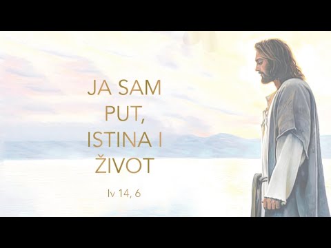 "Ja sam Put, Istina i Zivot!"-p.Rozo Palic