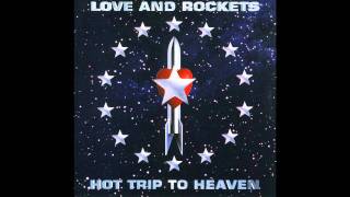 Love and Rockets - Be the Revolution