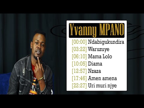 Yvanny MPANO - Greatest Hits 2021 - The Best Songs of  Yvanny MPANO 2021