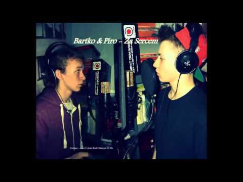 Bartko & Piro - Za Sercem
