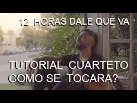 12 Horas - Dale q va