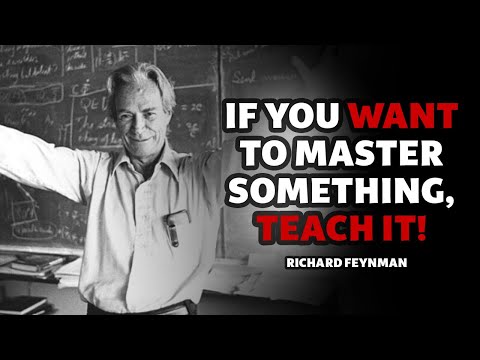 Richard Feynman: If you want to master something, teach it.| Quantum Mechanics, (Motivation Video)