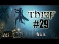 Thief Ending Walkthrough Part 29 Chapter 8 The ...