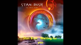 Stan Bush - Waiting for you