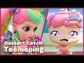 [Dessert Catch! Teenieping] 🍰Ep.14 DON'T CRY, CUPPING, MUFFPING 💘