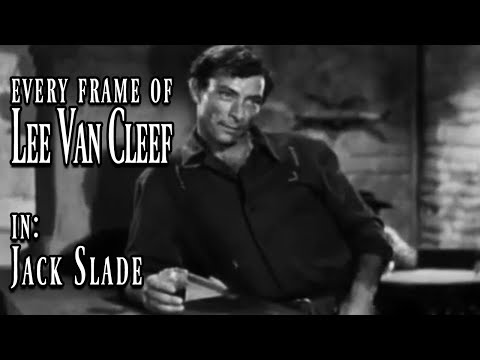 Every Frame of Lee Van Cleef in - Jack Slade (1953)