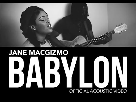 Jane Macgizmo - Babylon (Acoustic Video)