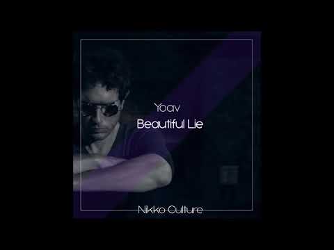 Yoav - Beautiful Lie (Nikko Culture Remix)